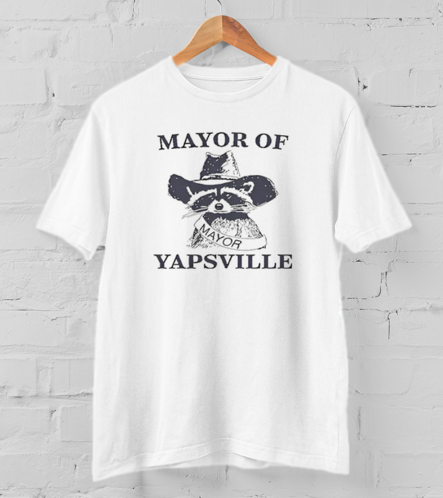 Mayor Of Yapsville Raccoon Wearing Hat And Sash T-Shirt