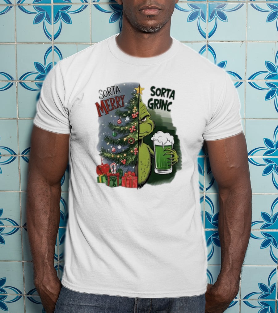 Sorta Merry Sorta Grinch Christmas Tree And Green Drink T-Shirt