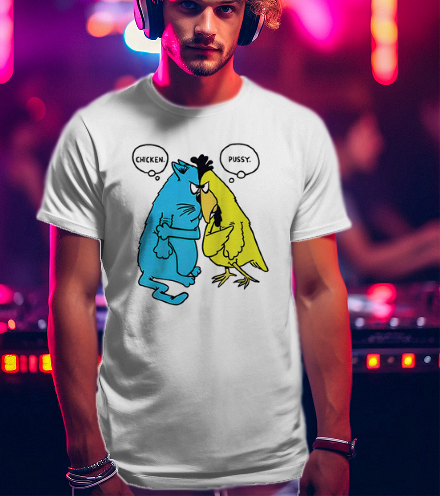 Chicken Pussy Cartoon John Baynham Chicken Pussy T-Shirt