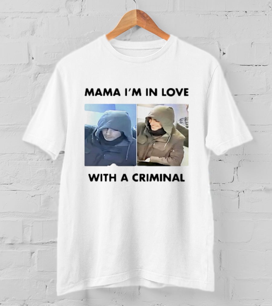 Mama I’m In Love With A Criminal Luigi Mangione T-Shirt