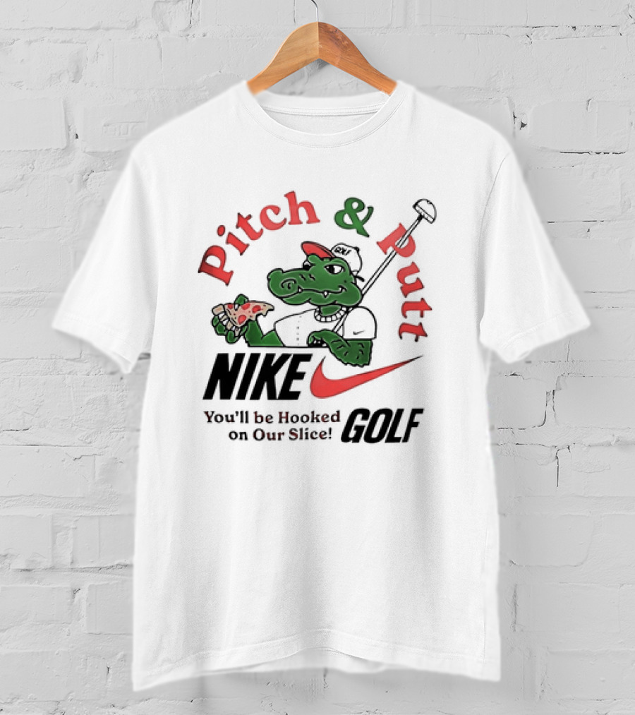 Pitch And Putt Golf You'll Be Hooked On Our Slice T-Shirt