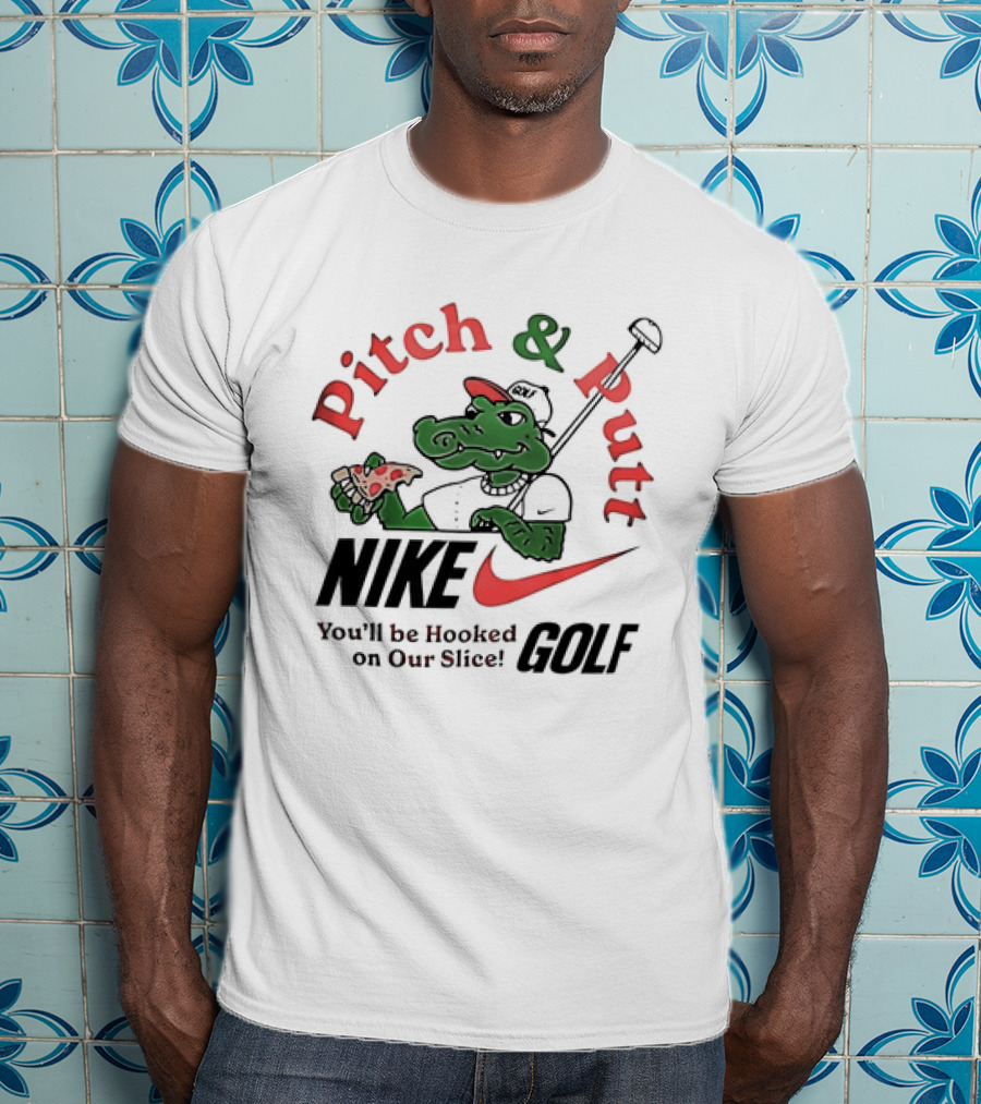 Pitch And Putt Golf You'll Be Hooked On Our Slice T-Shirt