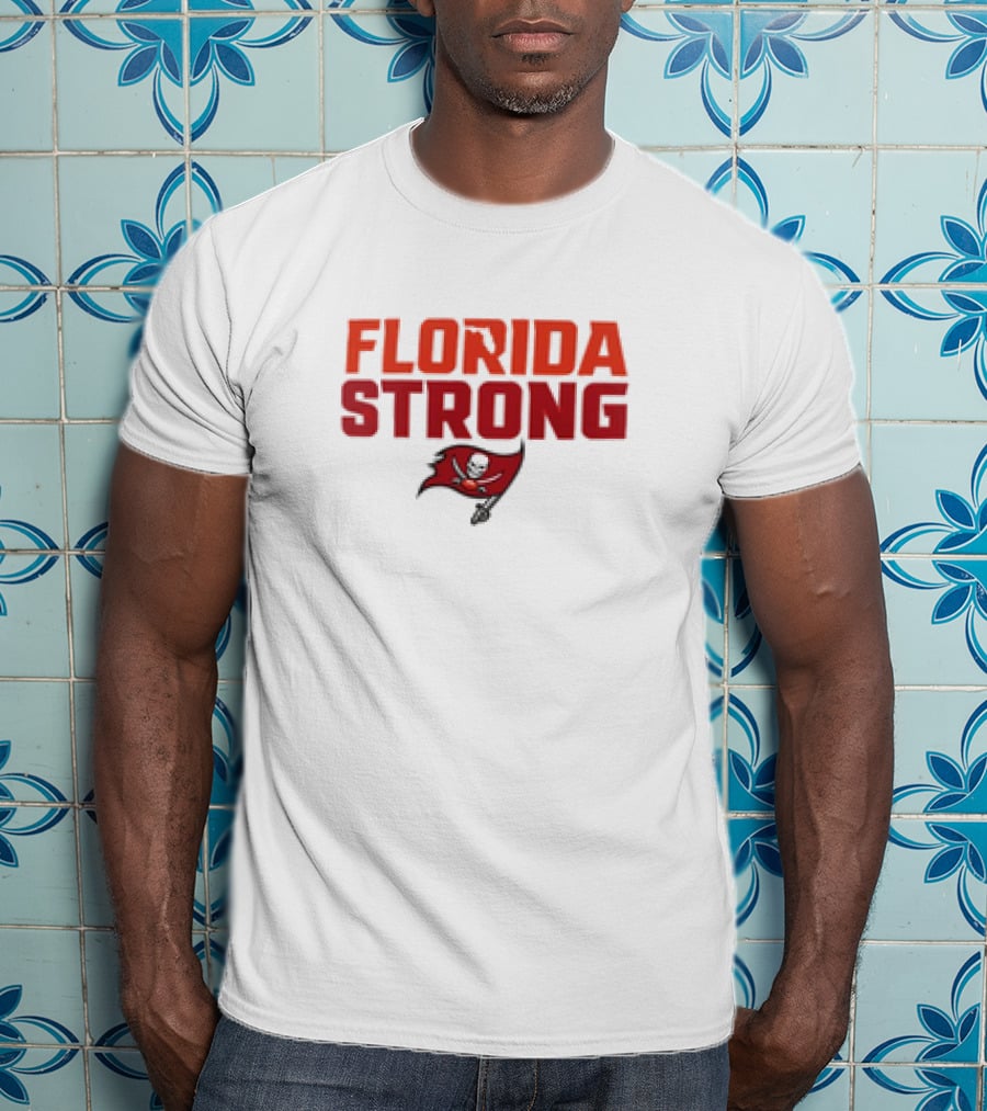 Tampa Bay Buccaneers Florida Strong T-Shirt