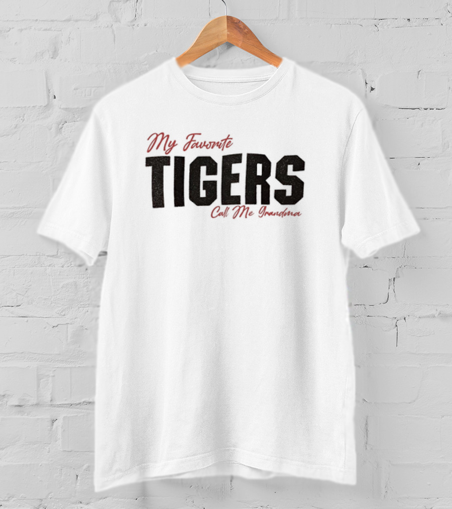 My Favorite Tigers Call Me Grandma T-Shirt