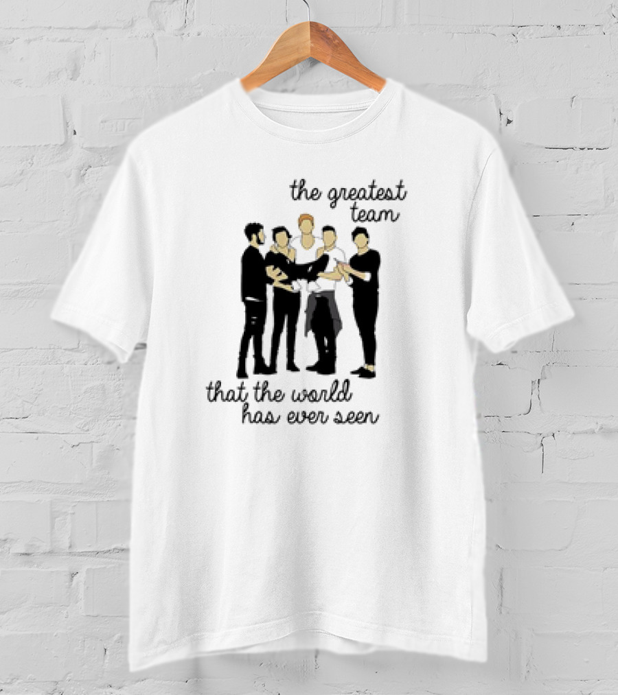 The Greatest Team That The World Has Ever Seen One Direction T-Shirt