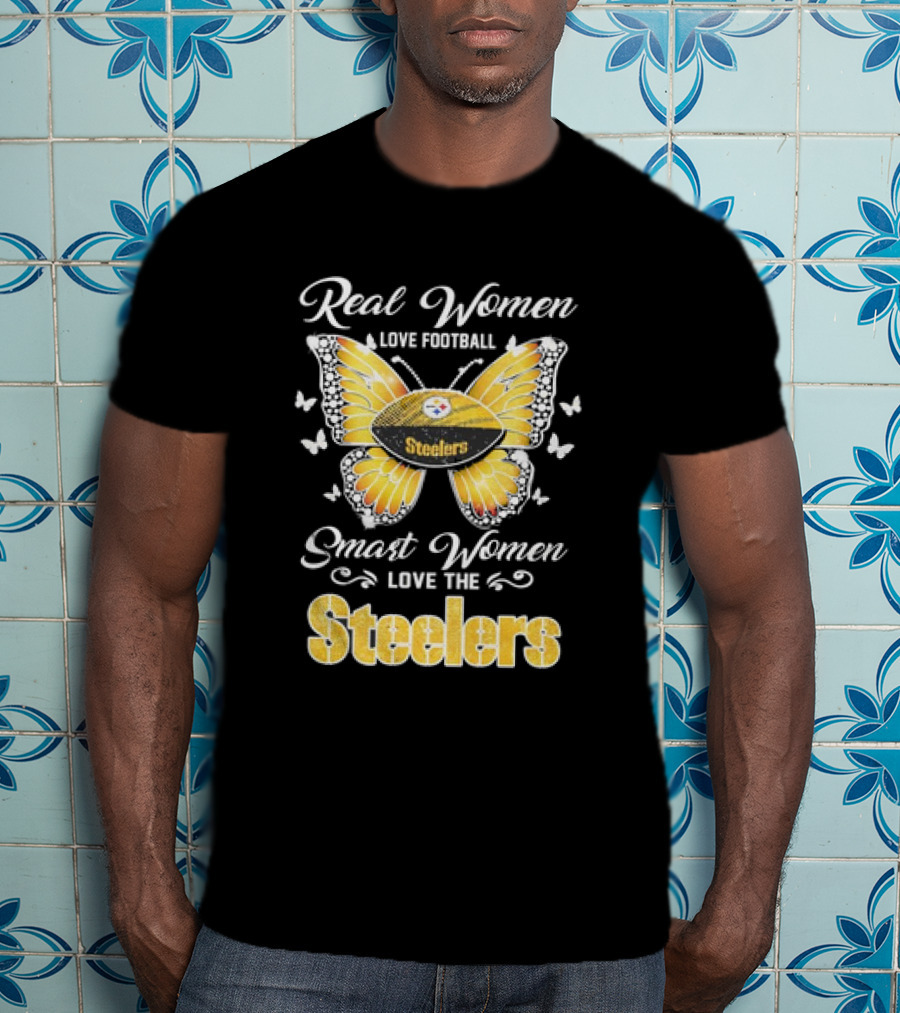 Real Women Love Football Smart Women Love The Steelers Football Butterfly T-Shirt