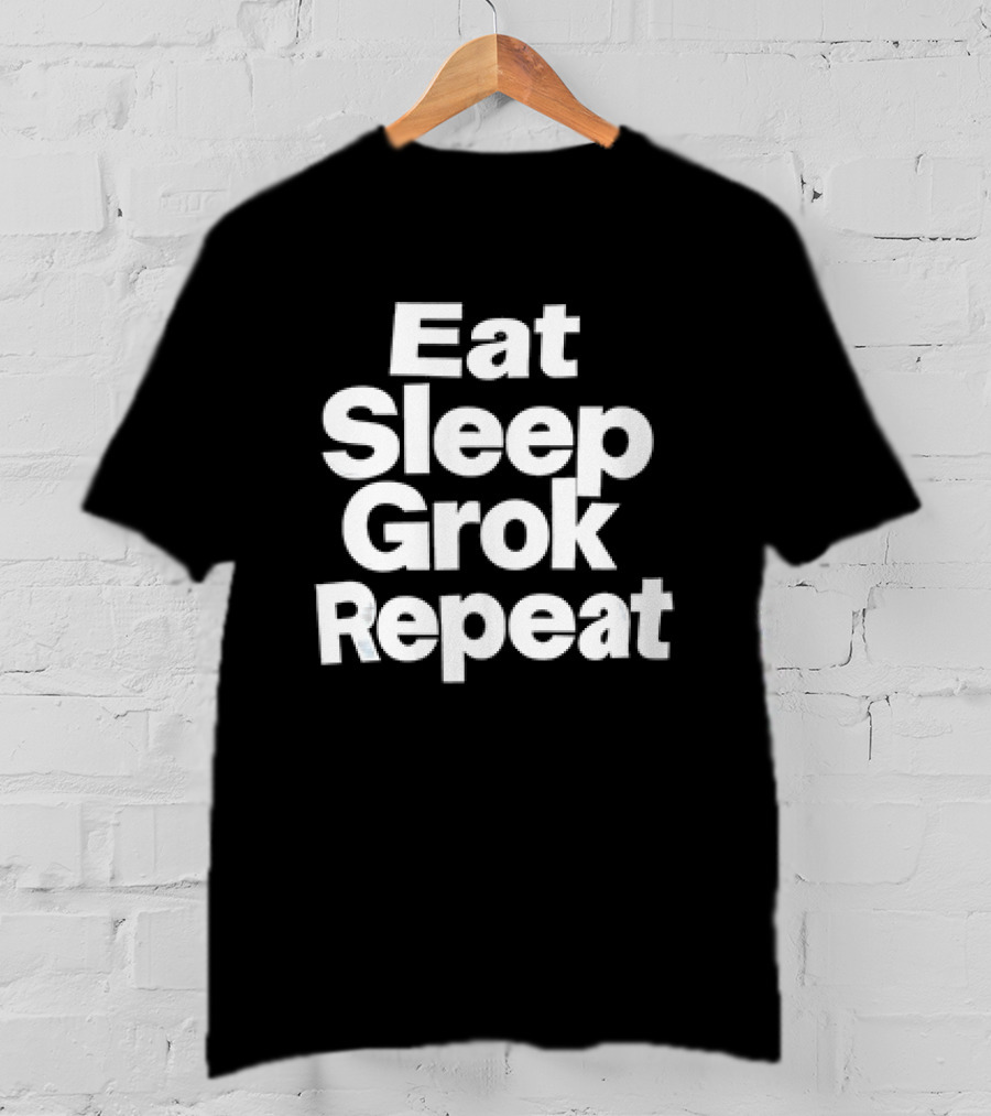 Eat Sleep Grok Repeat Grokkers Lifestyle Cycle T-Shirt
