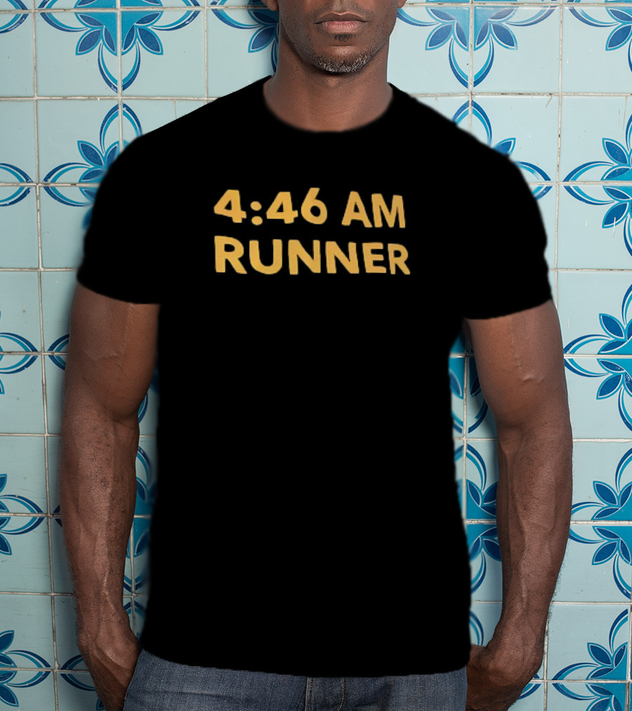 4:46 AM Runner T-Shirt