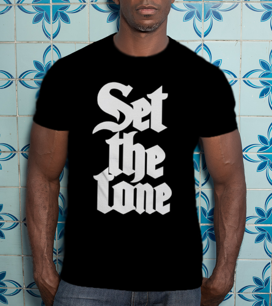 Set The Tone Gothic Font T-Shirt