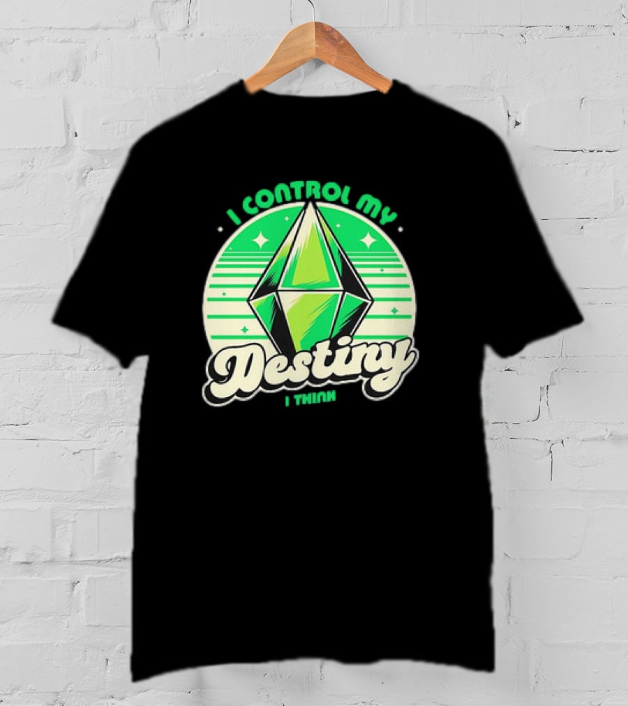 I Control My Destiny I Think Green Diamond With Stars T-Shirt