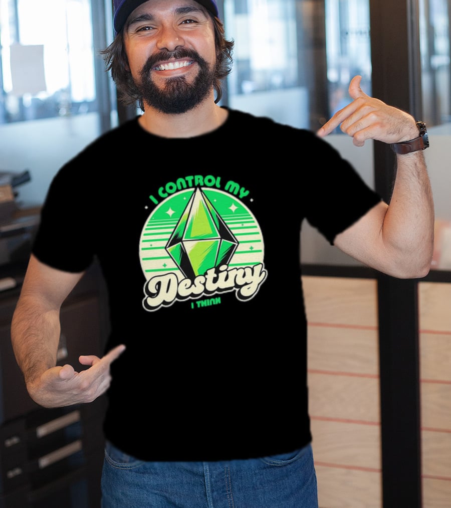 I Control My Destiny I Think Green Diamond With Stars T-Shirt