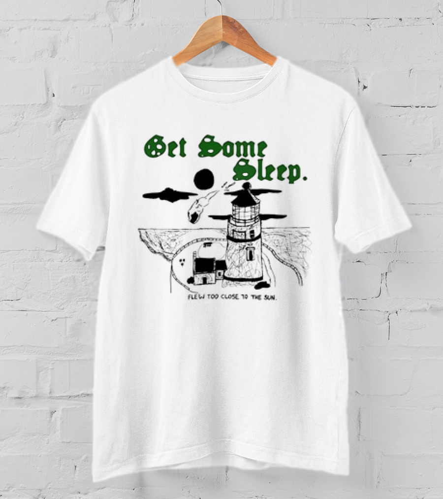 Get Some Sleep Flew Too Close To The Sun Lighthouse Scene T-Shirt