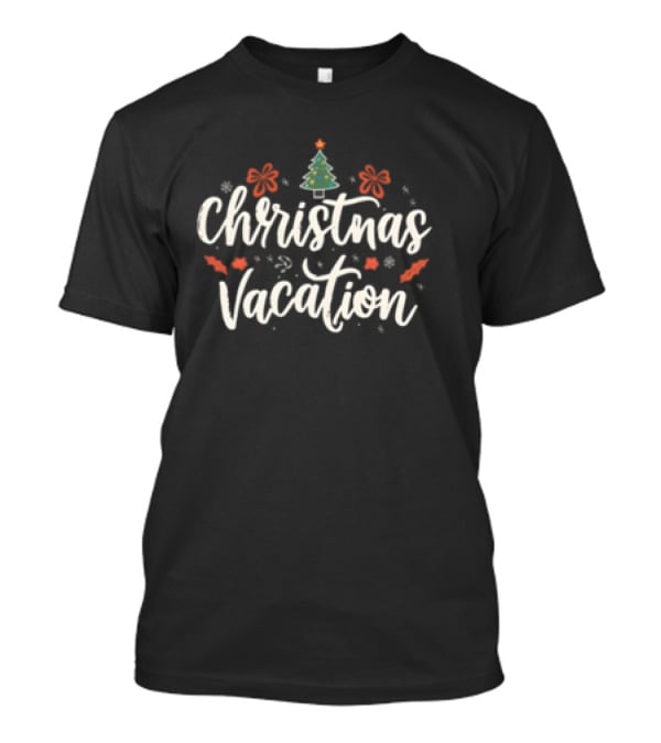 Christmas Vacation Holiday Tree And Snowflakes T-Shirt