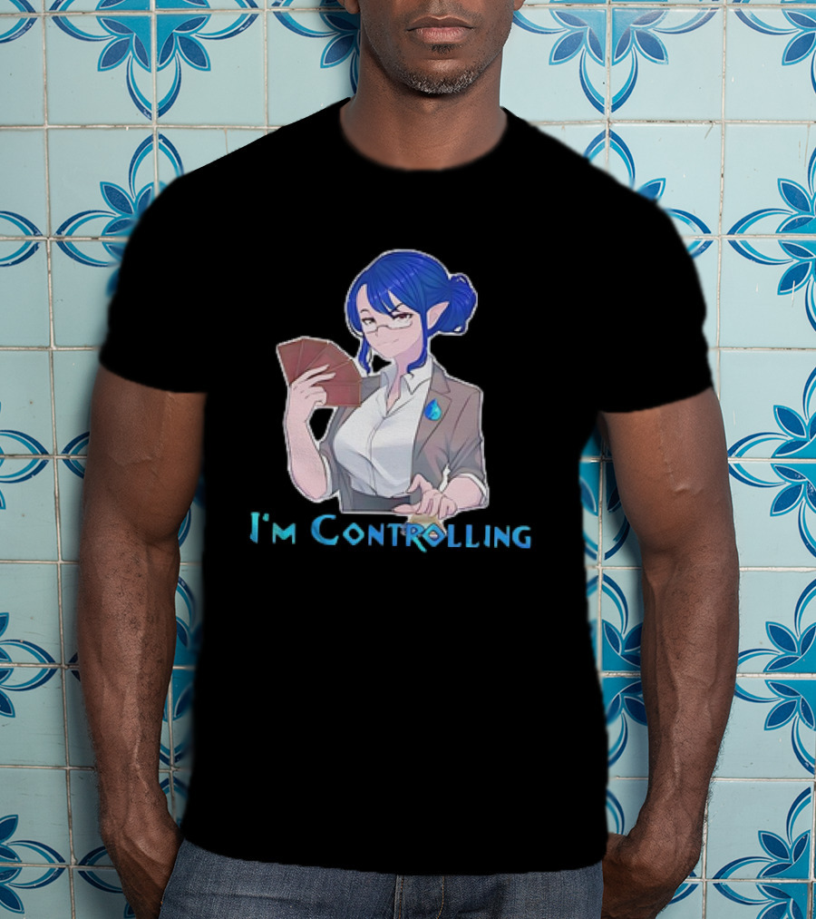 I'm Controlling Magic Anime Girl With Cards T-Shirt