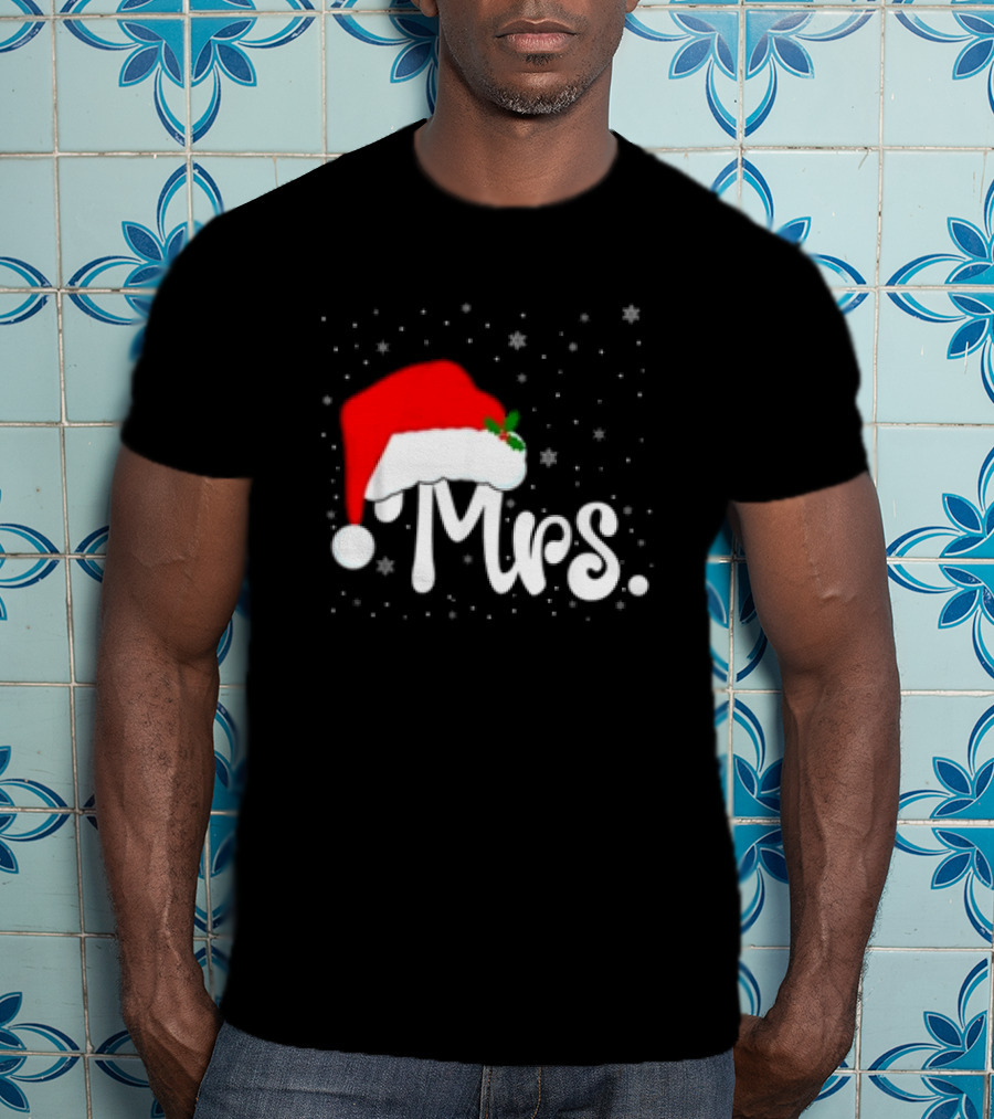 Mrs Santa Claus Christmas Matching Couples T-Shirt