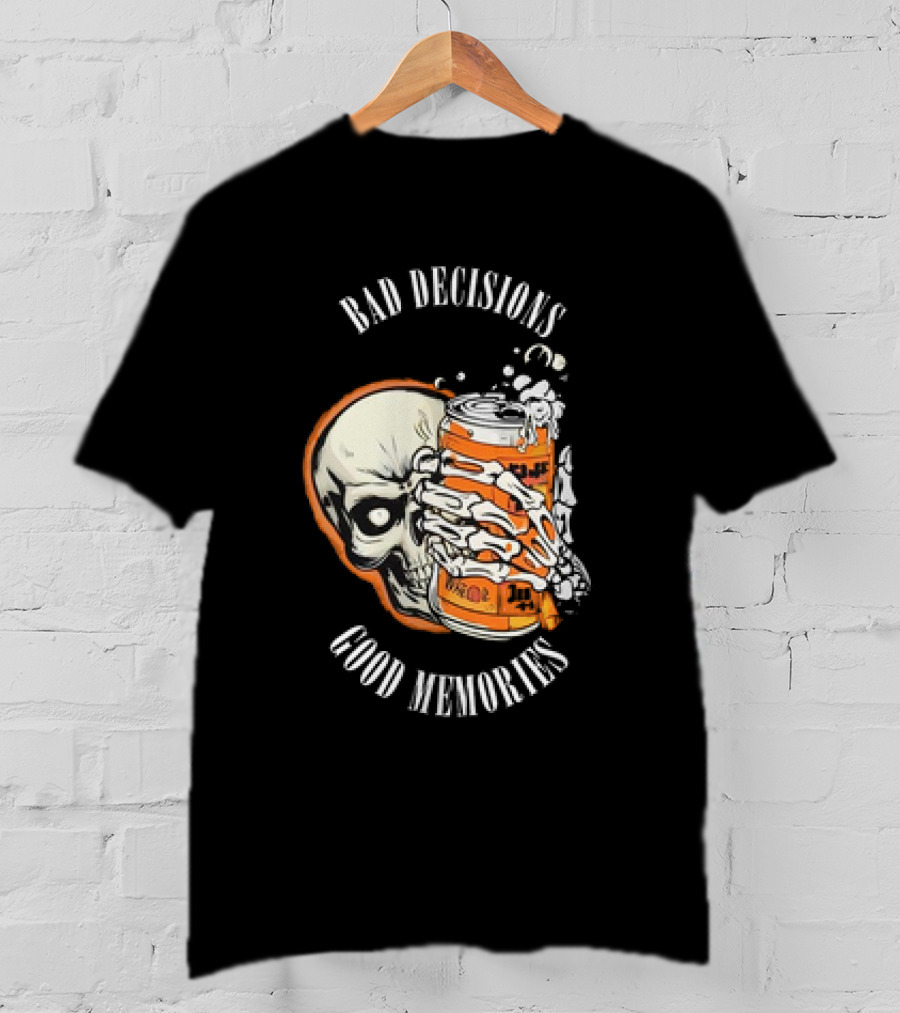 Bad Decisions Good Memories Skull Holding Beer Can T-Shirt
