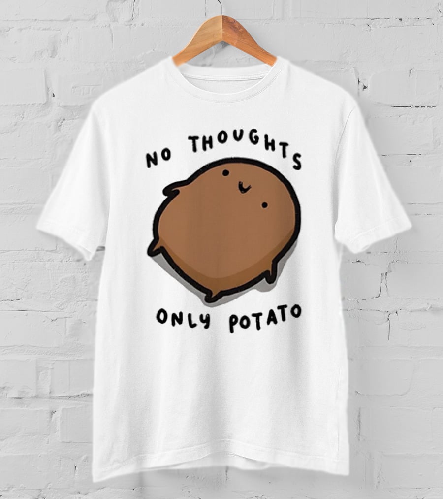 No Thoughts Only Potato Cute Cartoon Potato Character T-Shirt