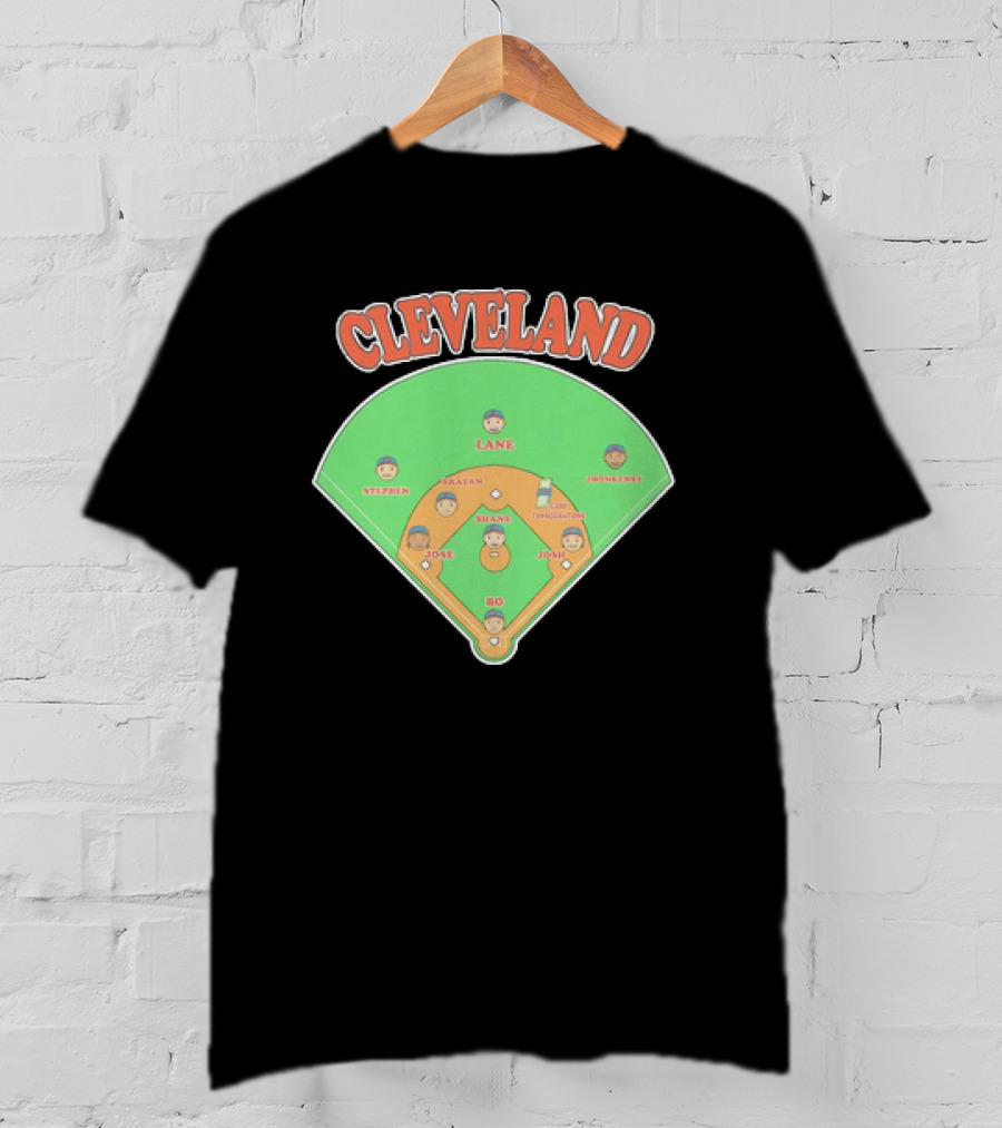Cleveland Baseball Lineup Stephen Josh Bo Justin Shane Josh Lane Johnny T-Shirt