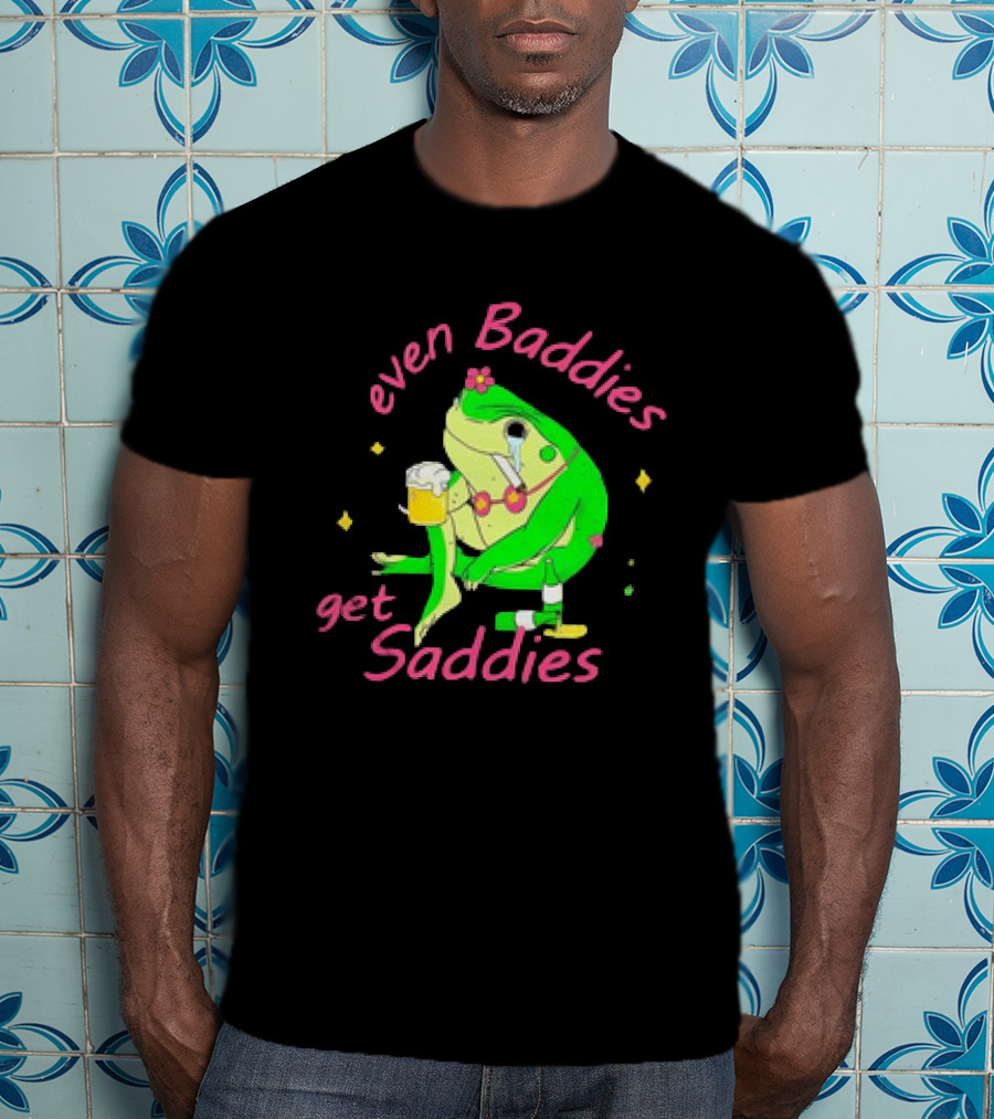 Even Baddies Get Saddies Drunk Frog With Beer And Cigarette T-Shirt