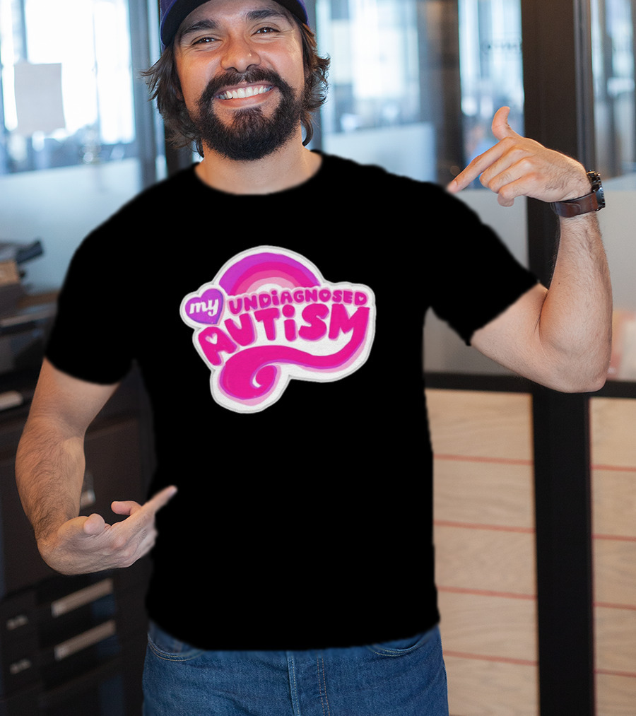 My Undiagnosed Autism Pink Rainbow T-Shirt