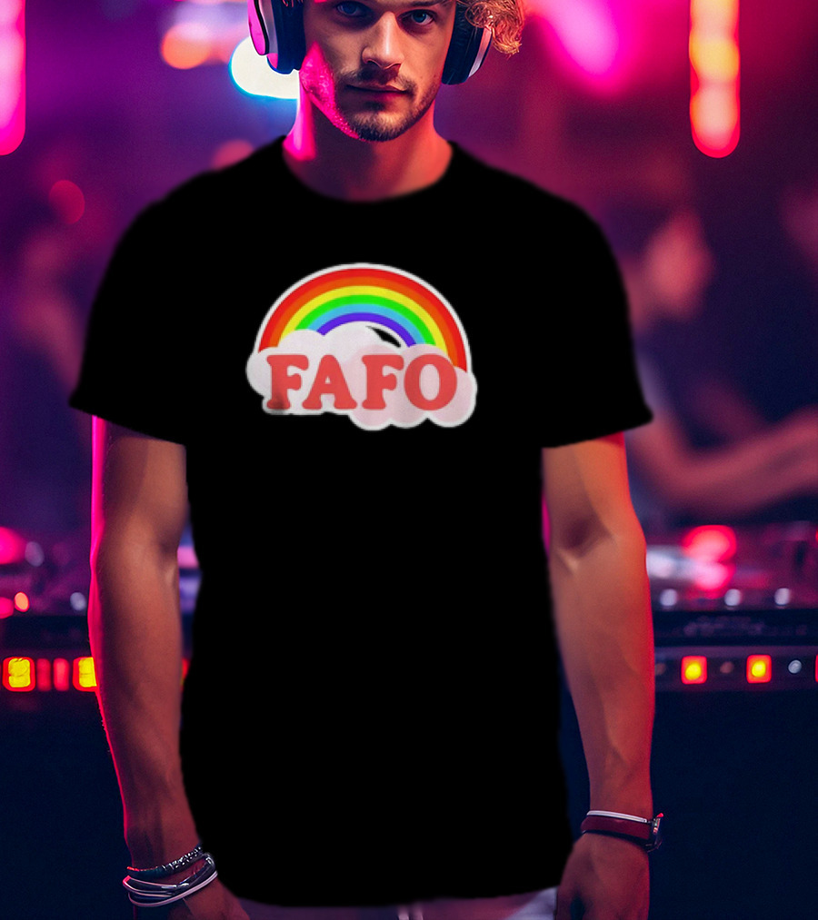 FAFO Rainbow Cute T-Shirt