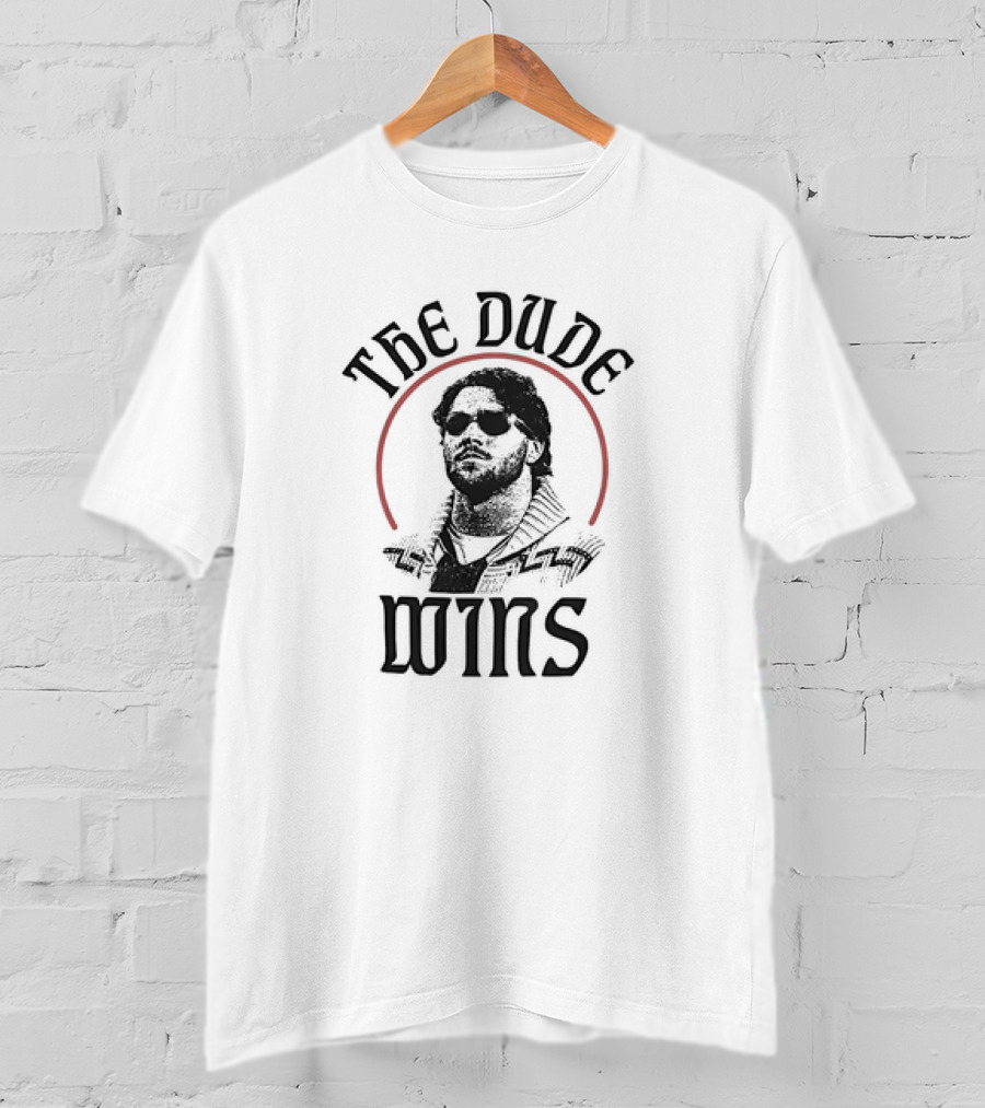 Buffalo Bills The Dude Wins T-Shirt