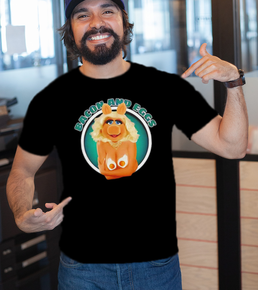 Bacon And Eggs Miss Piggy T-Shirt