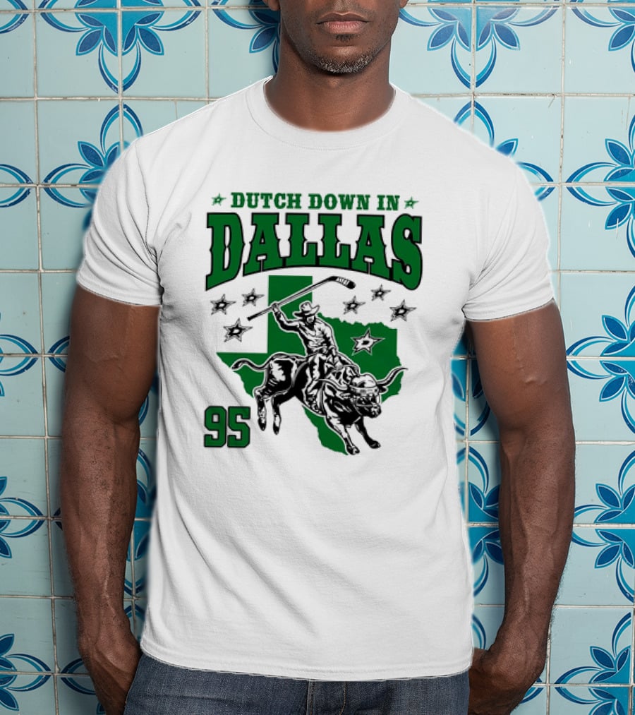 Dutch Down In Dallas Stars 95 Hockey Cowboy Bull Riding Texas T-Shirt