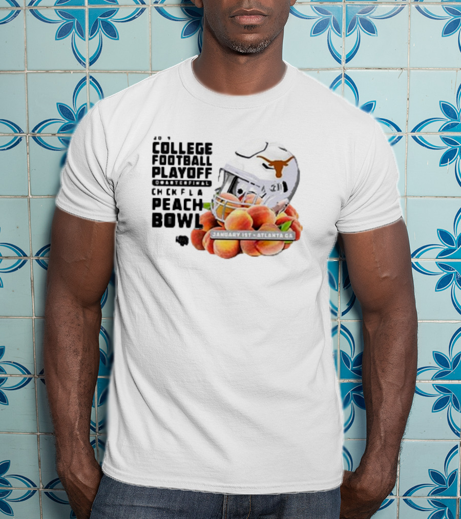 Texas Longhorns College Football Playoff Chick-Fil-A Peach Bowl January 1st 2025 Atlanta GA T-Shirt
