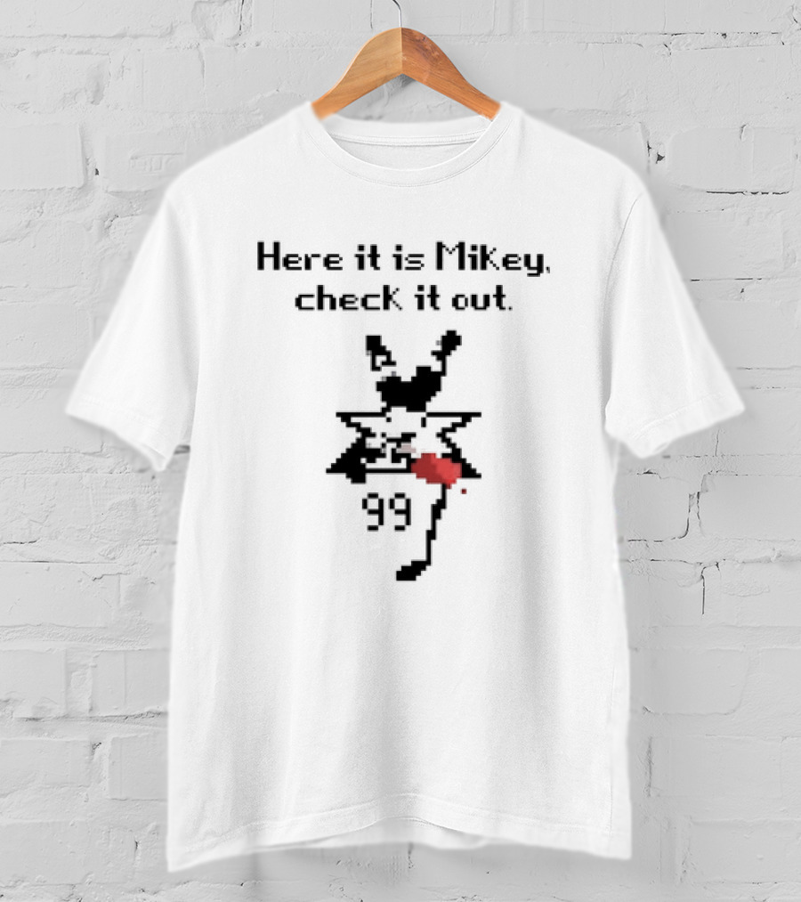 Here It Is Mikey Check It Out 99 Pixelated Star Character With Tongue Out T-Shirt