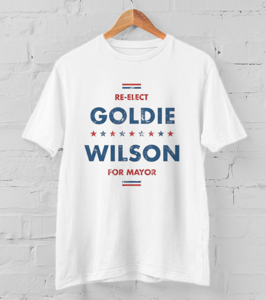 Re-Elect Goldie Wilson For Mayor T-Shirt