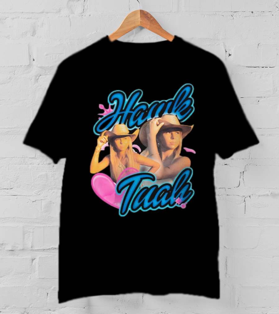 Hawk Tuah With Cowgirl Hat And Pink Heart T-Shirt