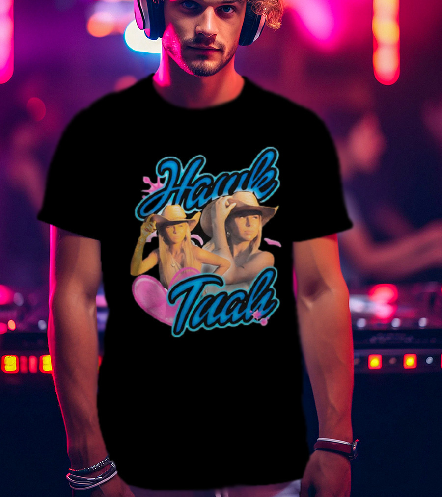 Hawk Tuah With Cowgirl Hat And Pink Heart T-Shirt