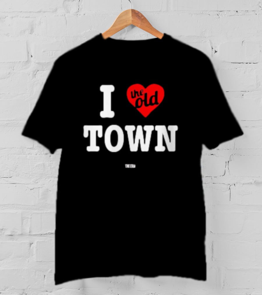 I Love The Old Town The Era T-Shirt