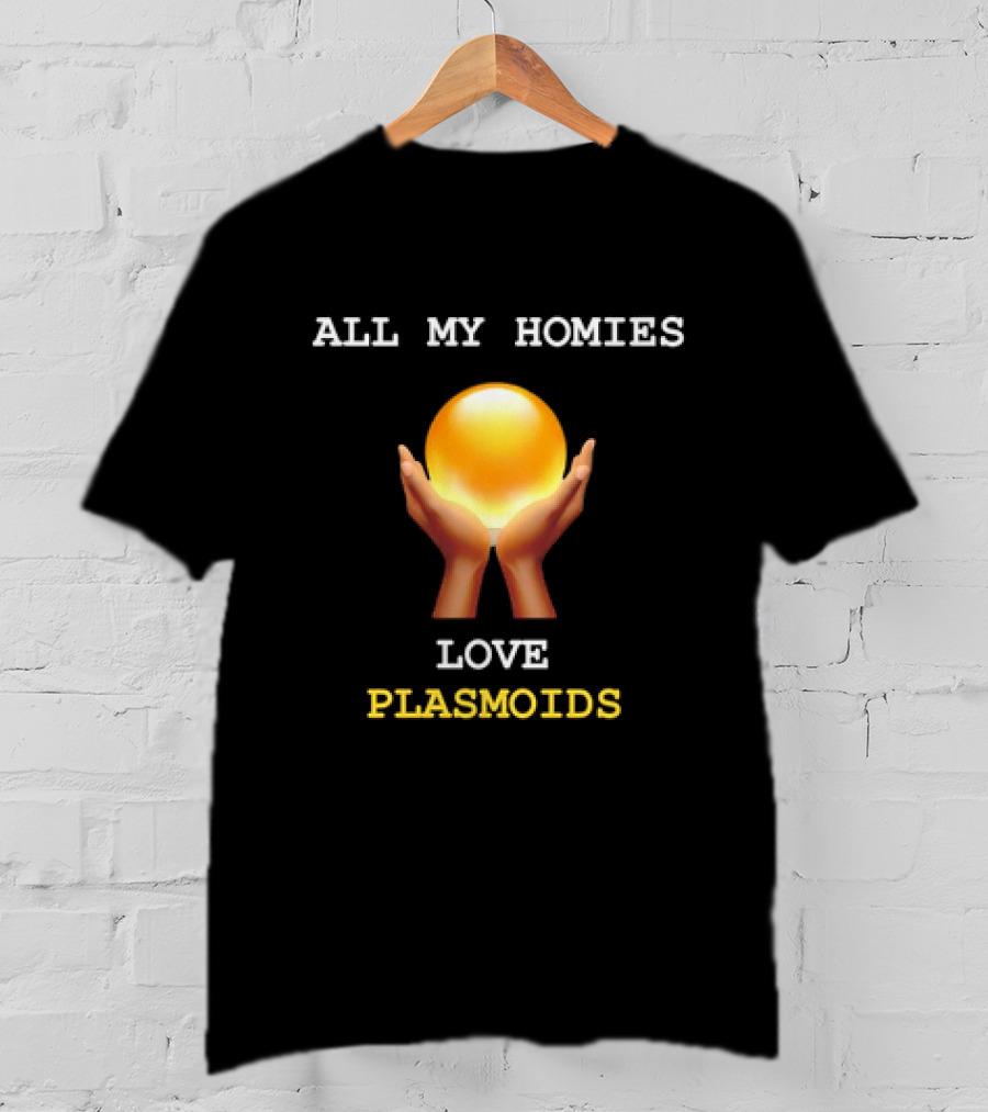 All My Homies Love Plasmoid Orb Classic Plasmoids T-Shirt