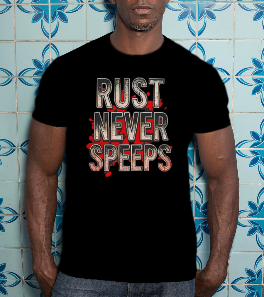 Rust Never Speeps Vintage Grunge Red Splatter T-Shirt