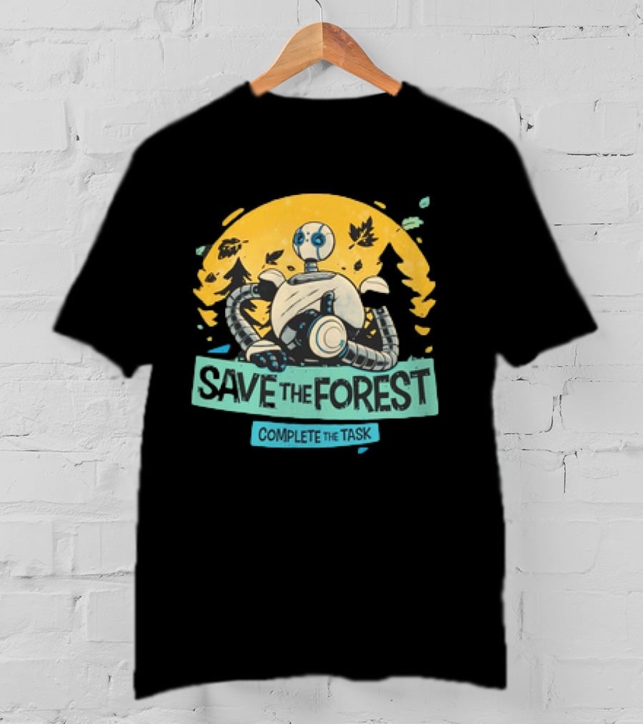Save The Forest Complete The Task Roz The Wild Robots T-Shirt