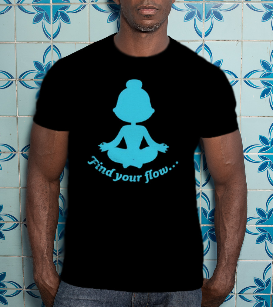 Find Your Flow Yoga Meditation T-Shirt