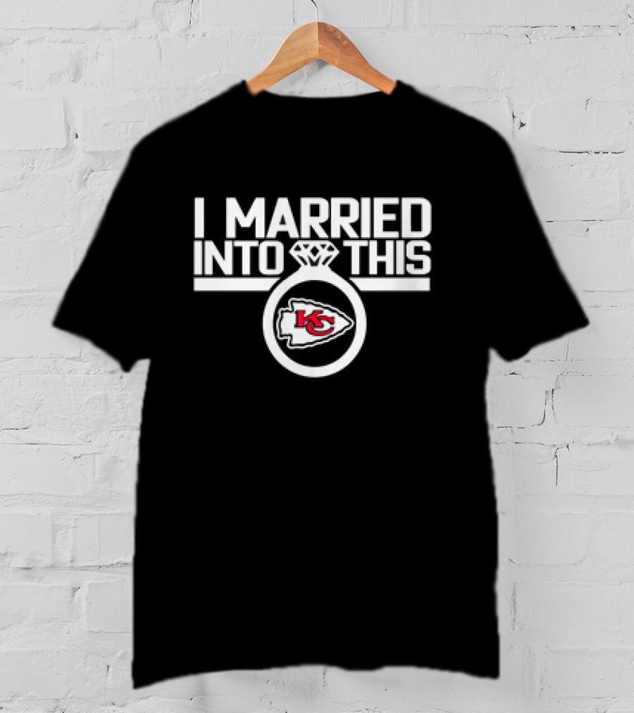 I Married Into This Kansas City Chiefs Logo Ring T-Shirt