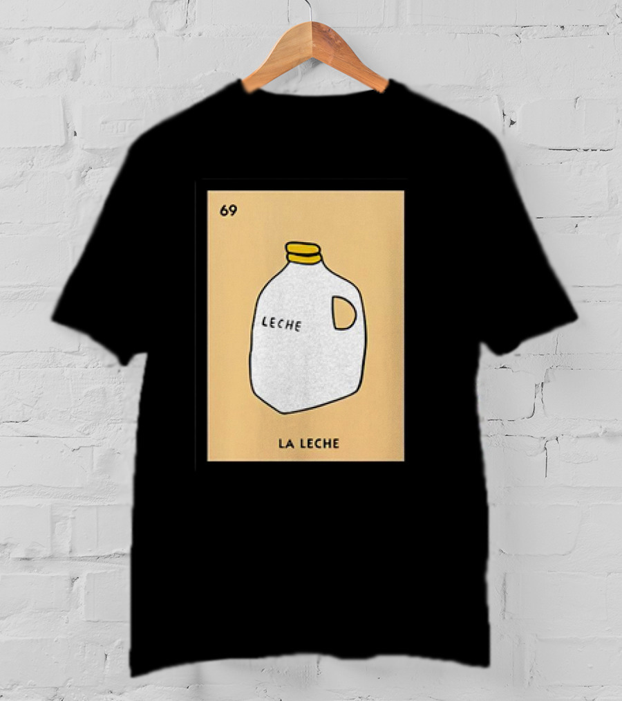 Danny Duncan La Leche 69 Milk Jug T-Shirt