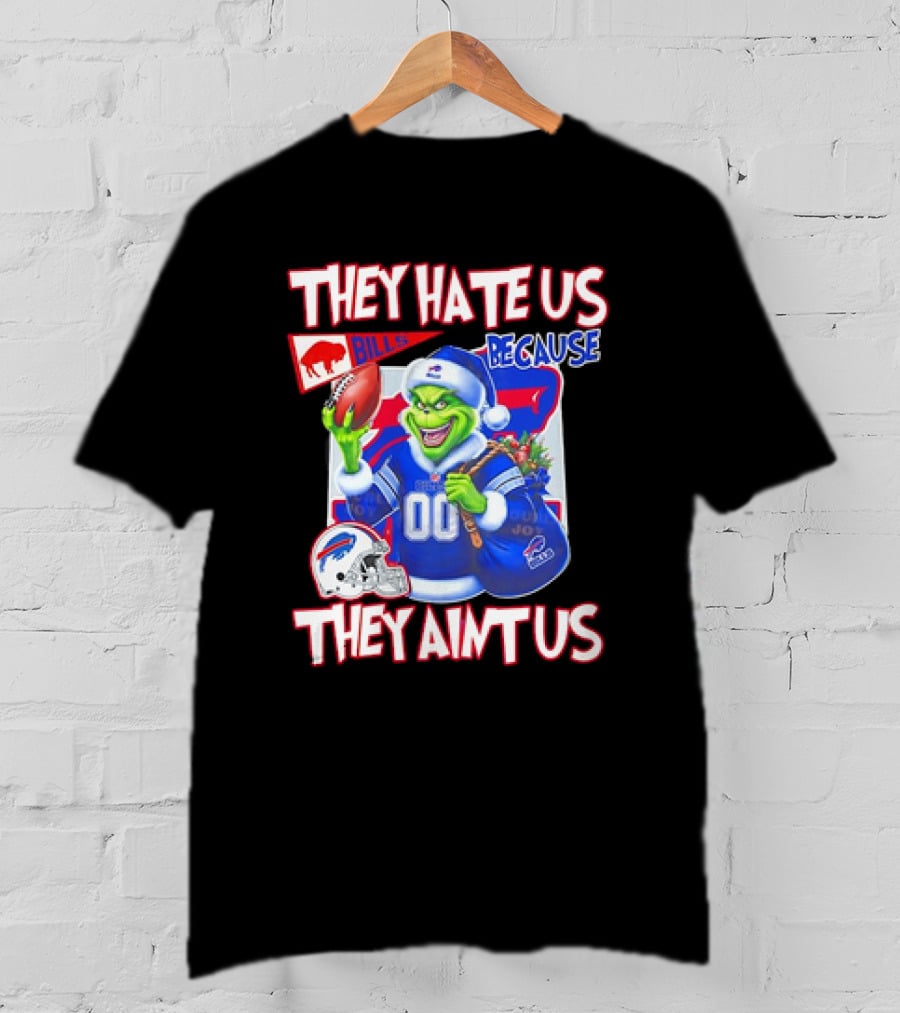 Buffalo Bills NFL Santa Grinch Christmas They Hate Us Because They Ain't Us T-Shirt