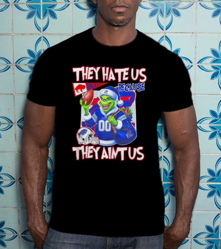 Buffalo Bills NFL Santa Grinch Christmas They Hate Us Because They Ain't Us T-Shirt