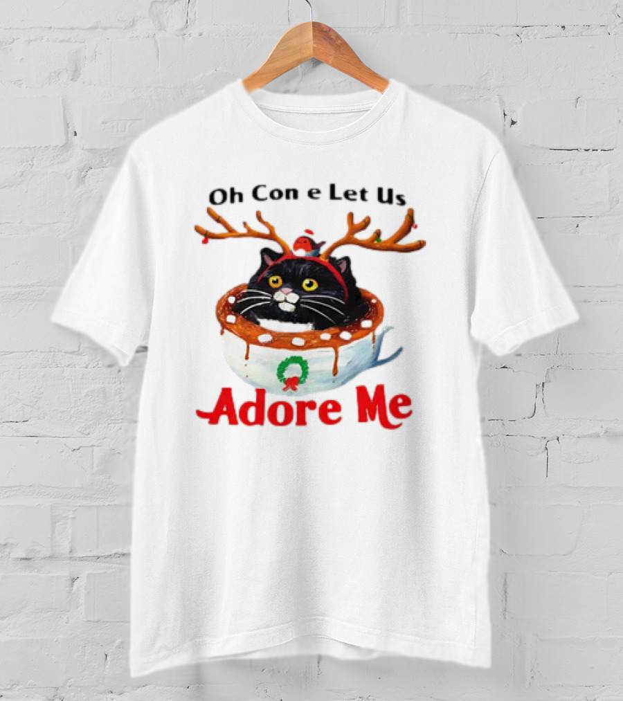 Oh Come Let Us Adore Me Cat In Reindeer Antlers T-Shirt