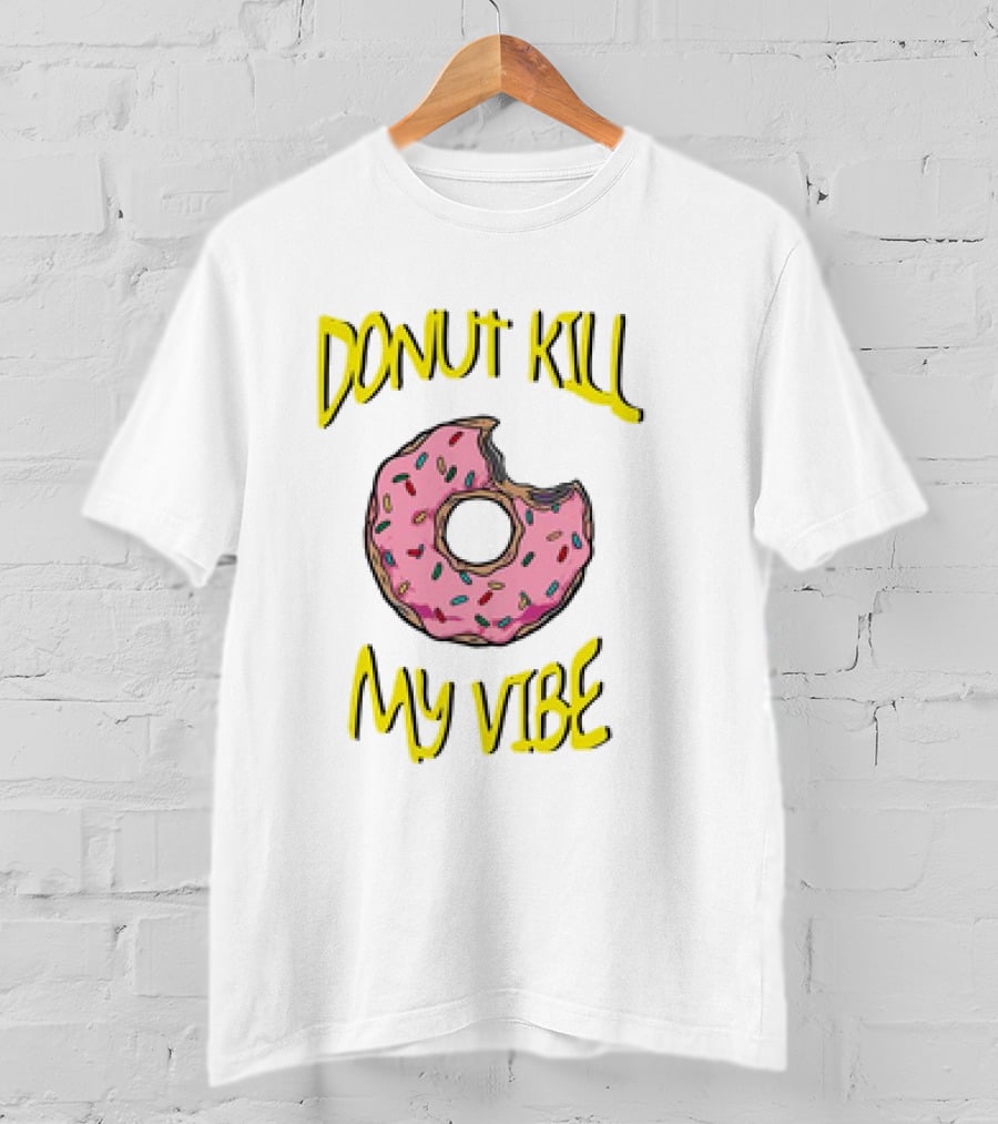 Donut Kill My Vibe Pink Sprinkled Doughnut T-Shirt