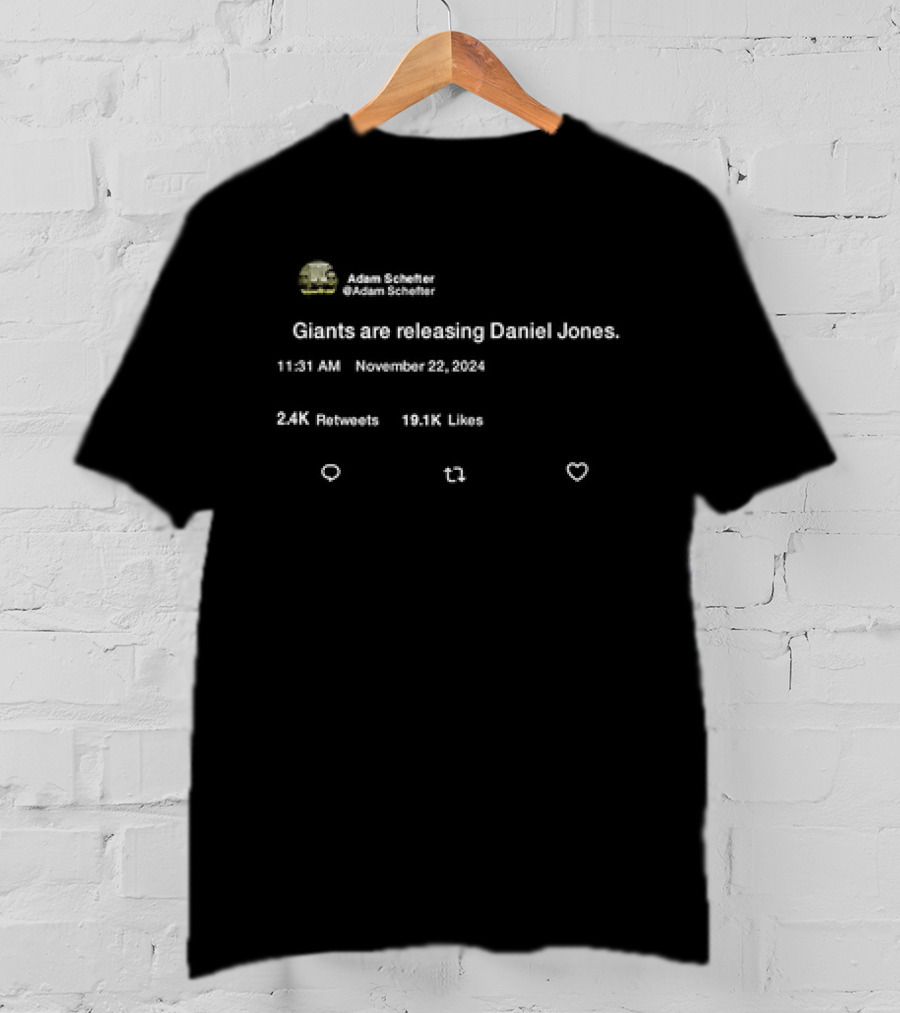 Adam Schefter Giants Are Releasing Daniel Jones Tweet November 22 T-Shirt