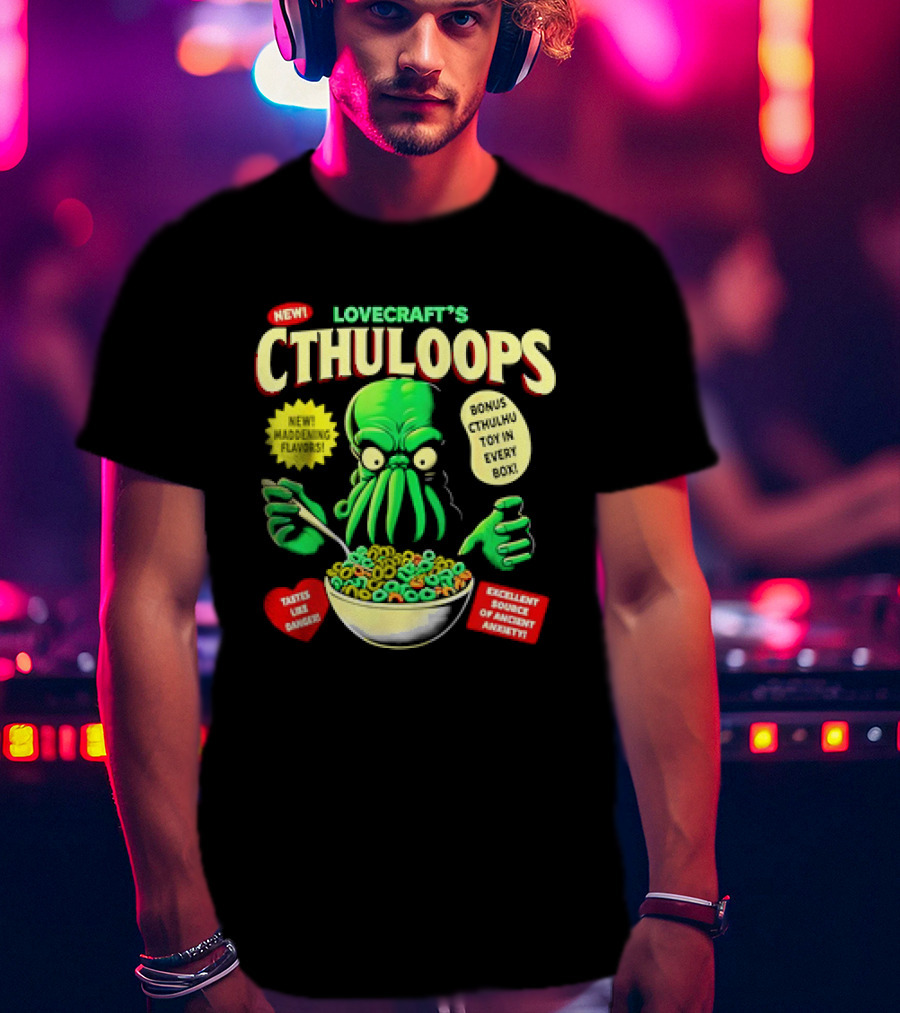 Lovecraft's Cthuloops New Maddening Flavors Bonus Cthulhu Toy IN Every Box Excellent Source Of Ancient Awakening Tastes Like Danger T-Shirt