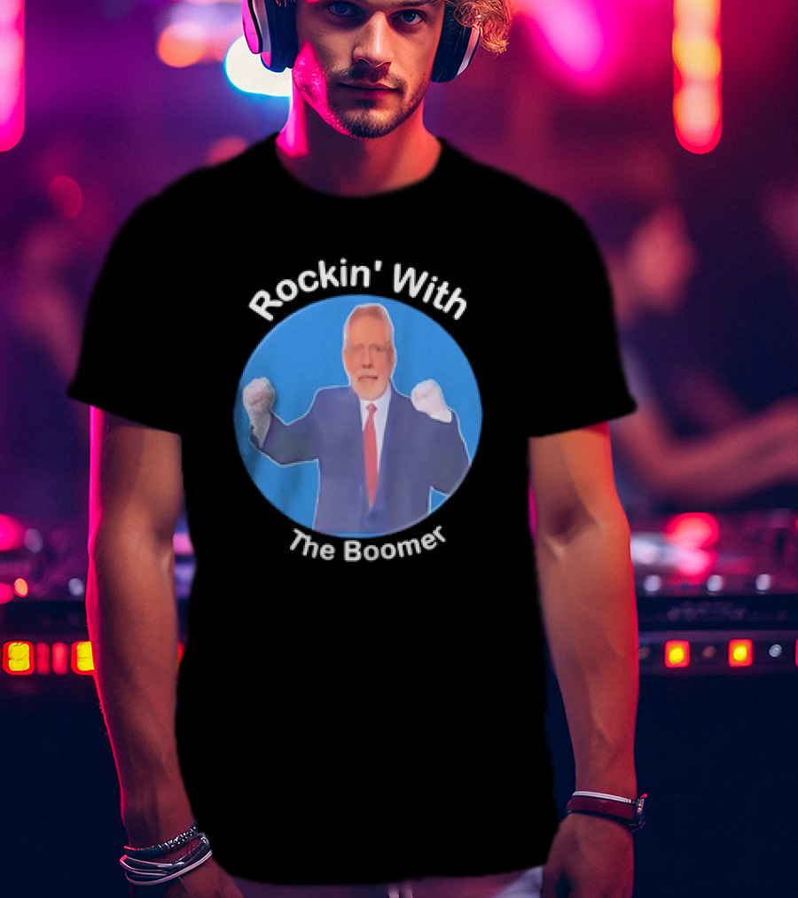Rockin' With The Boomer T-Shirt