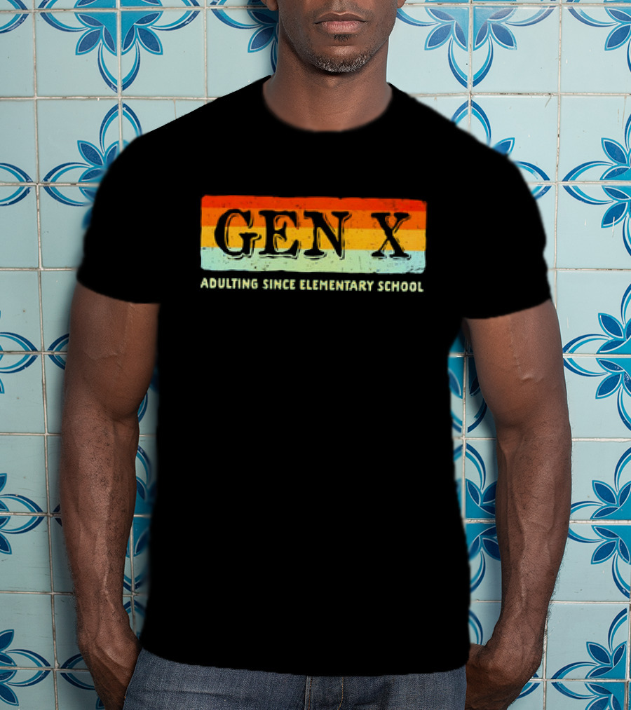 GEN X Adulting Since Elementary School Vintage T-Shirt