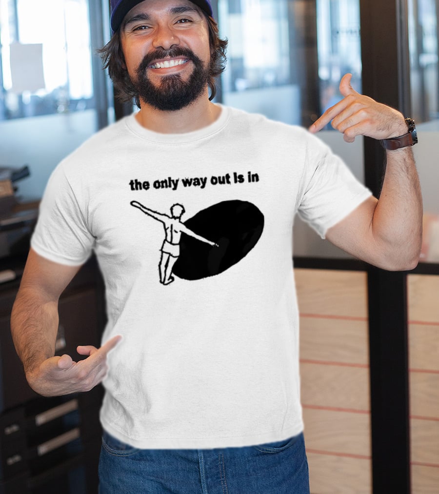 The Only Way Out Is In With Figure Entering Black Hole T-Shirt