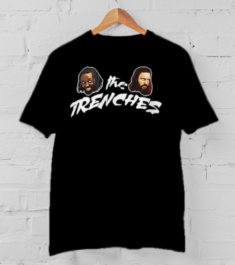 The Trenches Kyle O'reilly Theme AEW Wrestlers Faces T-Shirt